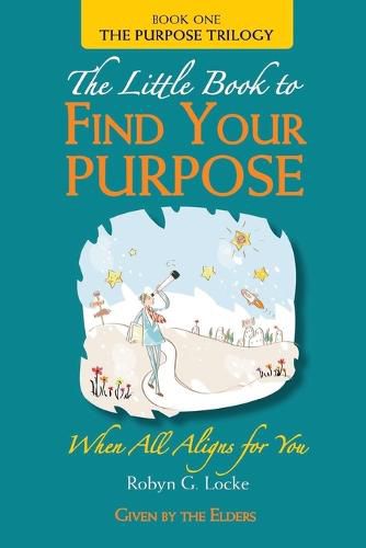 Cover image for The Little Book to Find Your Purpose