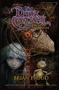 Cover image for Jim Henson's The Dark Crystal: Creation Myths Vol. 3