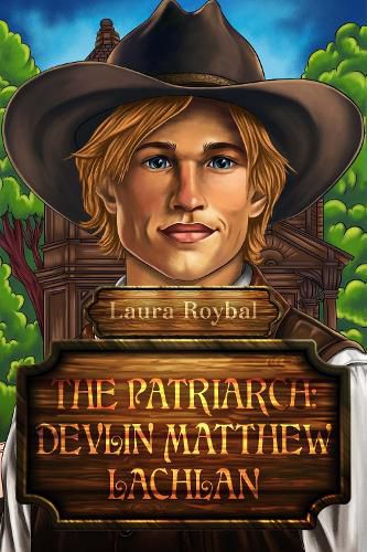 Cover image for The Patriarch: Devlin Matthew Lachlan