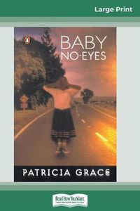 Cover image for Baby No-eyes (16pt Large Print Edition)