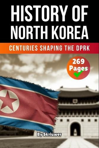 Cover image for The History of North Korea