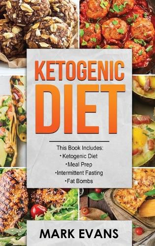 Cover image for Ketogenic Diet: 4 Manuscripts - Ketogenic Diet Beginner's Guide, 70+ Quick and Easy Meal Prep Keto Recipes, Simple Approach to Intermittent Fasting, 60 Delicious Fat Bomb Recipes (Volume 2)