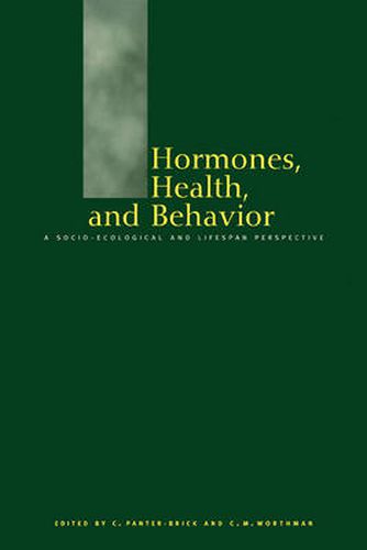 Cover image for Hormones, Health and Behaviour: A Socio-ecological and Lifespan Perspective