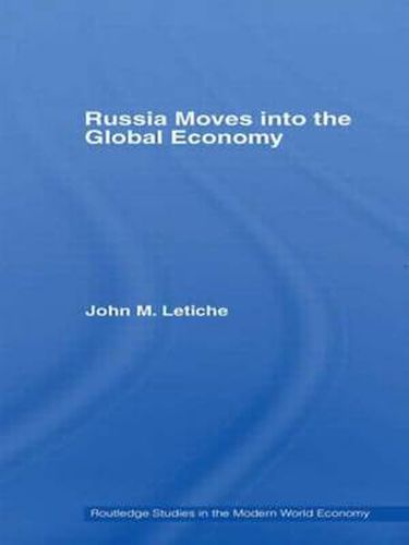 Cover image for Russia Moves into the Global Economy