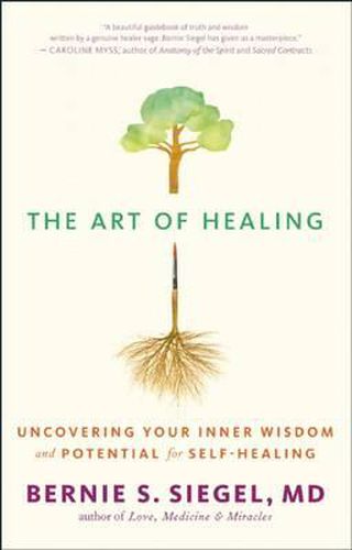 Cover image for The Art of Healing: Uncovering the Wisdom of the Unconscious and the Mind-Body-Spirit Connection