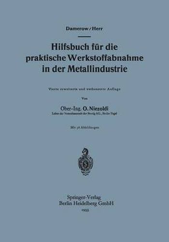 Hilfsbuch Fur Die Praktische Werkstoffabnahme in Der Metallindustrie