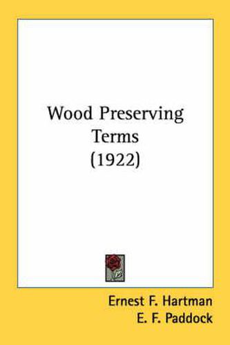 Cover image for Wood Preserving Terms (1922)