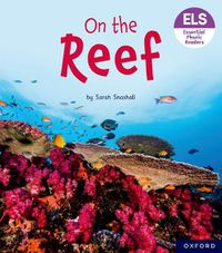 Cover image for Essential Letters and Sounds: Essential Phonic Readers: Oxford Reading Level 3: On the Reef