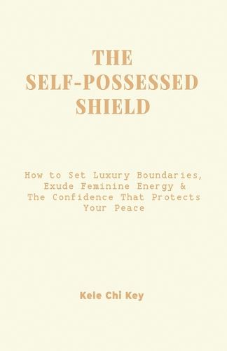 Cover image for The Self-Possessed Shield