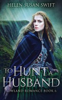 Cover image for To Hunt A Husband