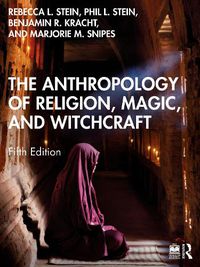 Cover image for The Anthropology of Religion, Magic, and Witchcraft