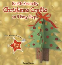 Cover image for Earth-Friendly Christmas Crafts in 5 Easy Steps