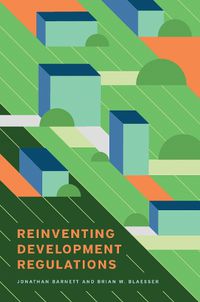 Cover image for Reinventing Development Regulations