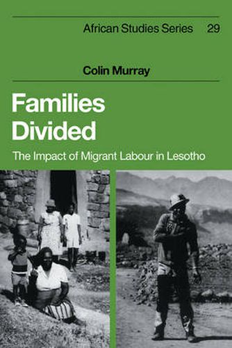 Cover image for Families Divided: The Impact of Migrant Labour in Lesotho