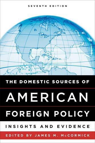 Cover image for The Domestic Sources of American Foreign Policy: Insights and Evidence