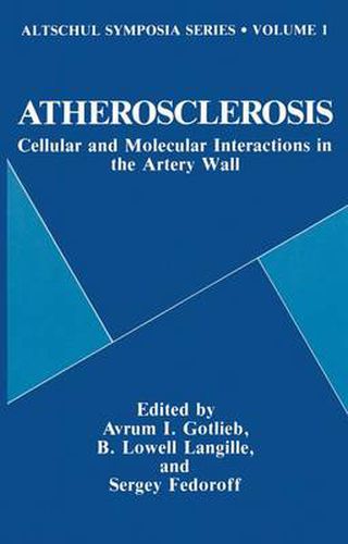 Cover image for Atherosclerosis: Cellular and Molecular Interactions in the Artery Wall