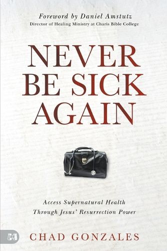 Cover image for Never Be Sick Again