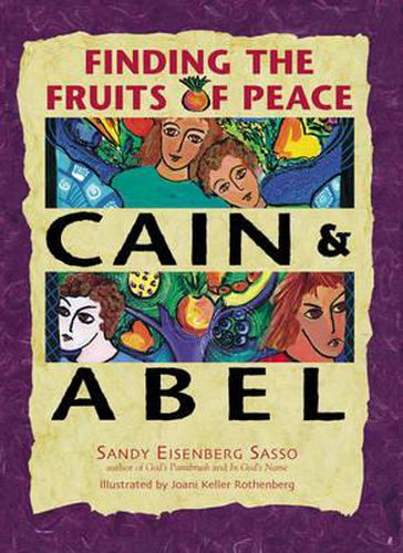 Cover image for Cain and Abel: Finding the Fruits of Peace