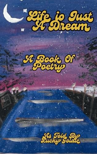 Cover image for Life Is Just a Dream