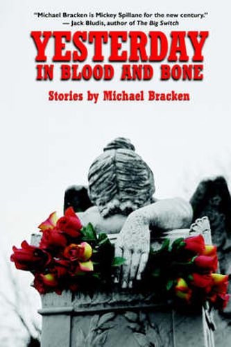 Cover image for Yesterday in Blood and Bone