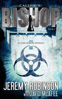 Cover image for Callsign: Bishop - Book 1 (an Erik Somers - Chess Team Novella)