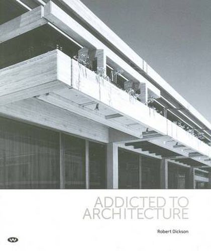 Cover image for Addicted to Architecture