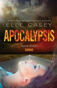 Cover image for Apocalypsis: Book 3 (Exodus)