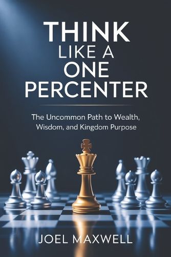 Cover image for Think Like a One Percenter