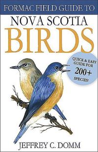 Cover image for Formac Field Guide to Nova Scotia Birds