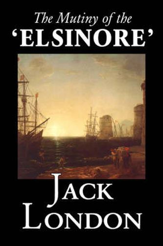 Cover image for The Mutiny of the 'Elsinore