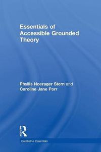 Cover image for Essentials of Accessible Grounded Theory