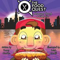 Cover image for The Food Quest Adventures Through A Windy City