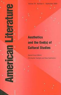 Cover image for Aesthetics and the End(s) of American Cultural Studies