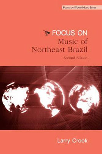 Cover image for Focus: Music of Northeast Brazil