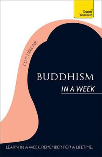 Cover image for Buddhism In A Week: Teach Yourself