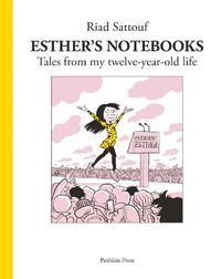 Cover image for Esther's Notebooks 3: Tales from my twelve-year-old life