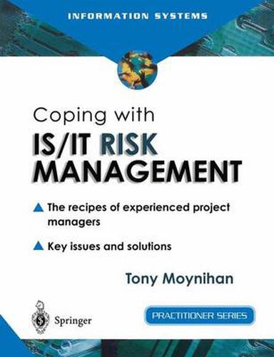 Cover image for Coping with IS/IT Risk Management: The Recipes of Experienced Project Managers