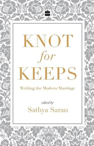 Cover image for Knots for keeps: Writing the modern marriage