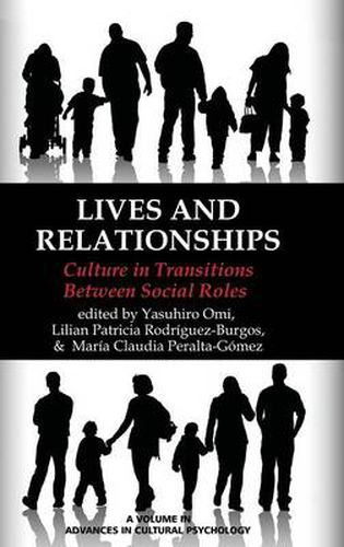 Cover image for Lives and Relationships: Culture in Transitions Between Social Roles