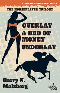 Cover image for Overlay / A Bed of Money / Underlay