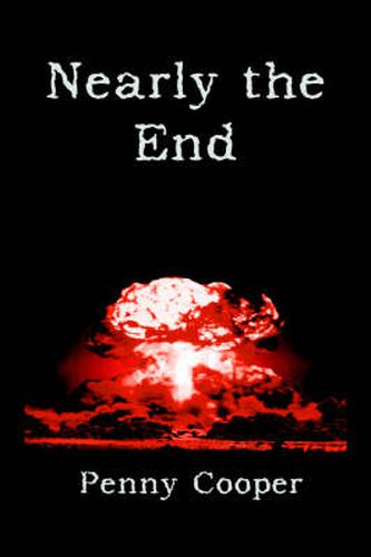 Cover image for Nearly the End