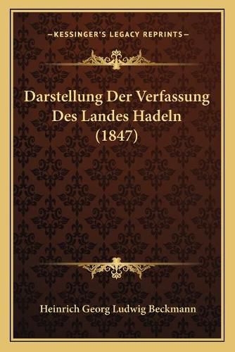 Darstellung Der Verfassung Des Landes Hadeln (1847)