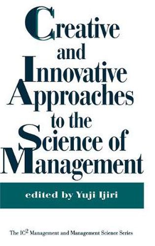 Cover image for Creative and Innovative Approaches to the Science of Management