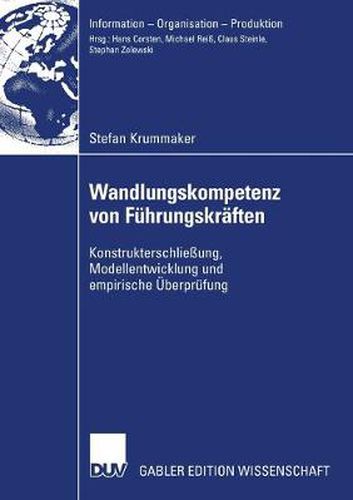 Cover image for Wandlungskompetenz Von Fuhrungskraften: Konstrukterschliessung, Modellentwicklung Und Empirische UEberprufung