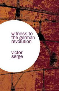 Cover image for Witness to the German Revolution