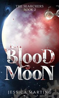 Cover image for Blood Moon (The Searchers Book 2)