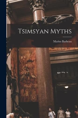 Cover image for Tsimsyan Myths