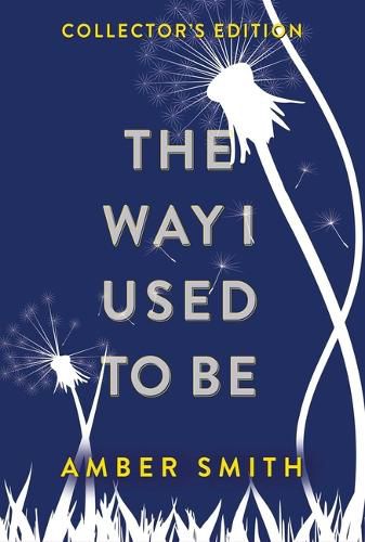 Cover image for The Way I Used to Be (Collector's Edition)
