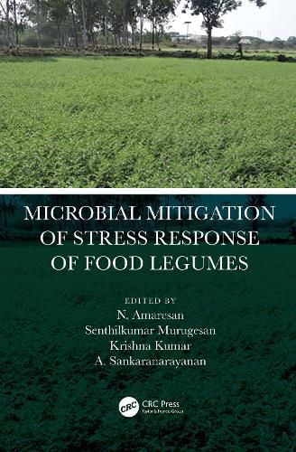 Cover image for Microbial Mitigation of Stress Response of Food Legumes