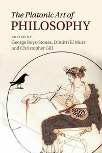Cover image for The Platonic Art of Philosophy